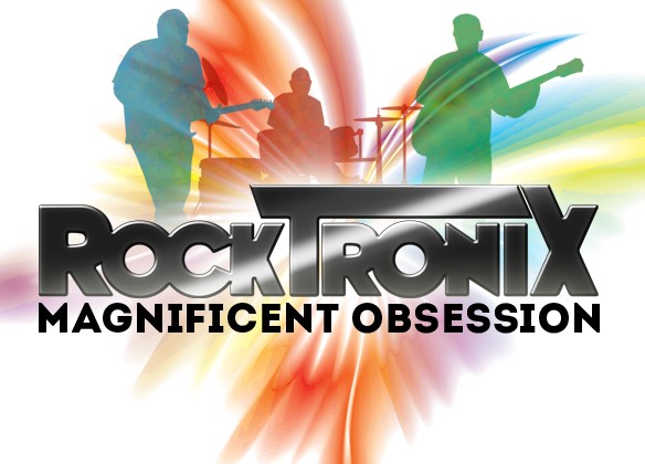 The RockTronix - Magnificent Obsession